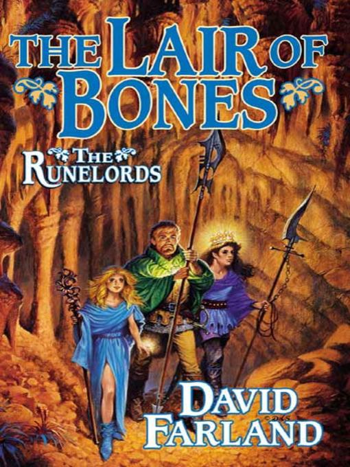 Title details for The Lair of Bones by David Farland - Available